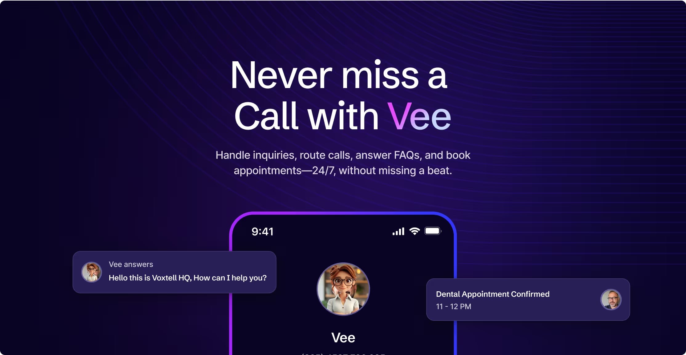 “Never miss a call with Vee” hero